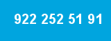 922 252 51 91 922 252 51 91